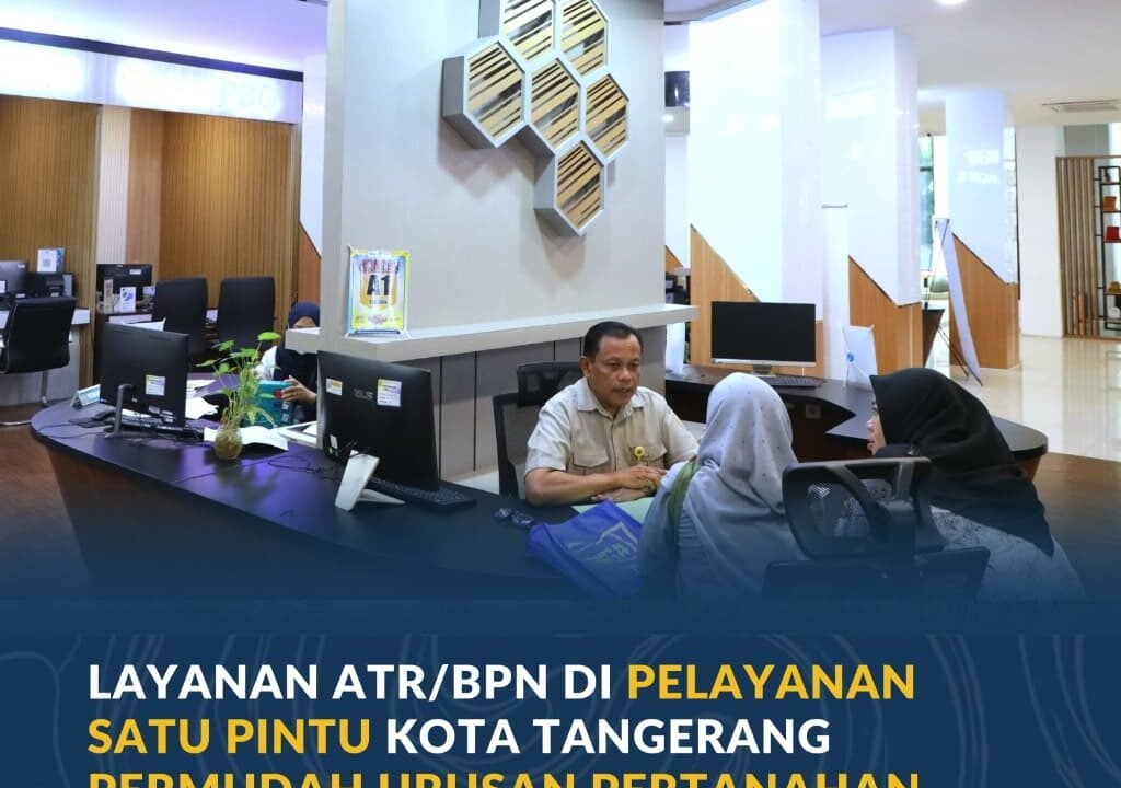 Layanan ATR/BPN di Pelayanan Satu Pintu Kota Tangerang Permudah Urusan Pertanahan Masyarakat