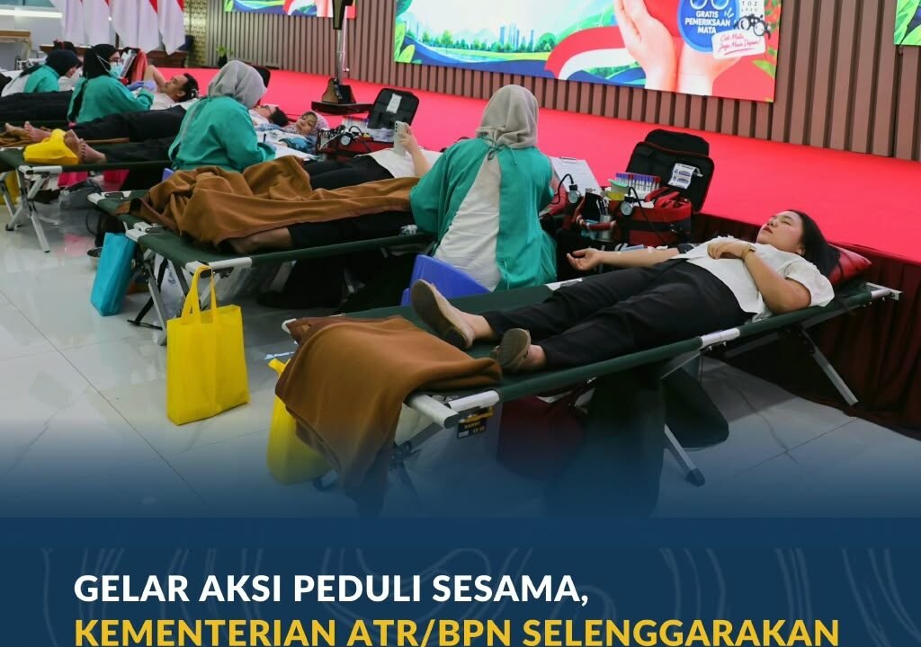 Gelar Aksi Peduli Sesama, Kementerian ATR/BPN Selenggarakan HANTARU Peduli Lewat Donor Darah